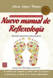 «Nuevo manual de Reflexología» by Alicia López Blanco