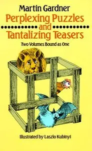Perplexing Puzzles and Tantalizing Teasers (repost)