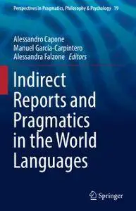 Indirect Reports and Pragmatics in the World Languages