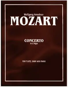 W. A. Mozart  "The Concerto for Flute and Harp in C major"