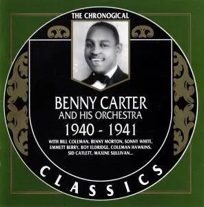 Benny Carter And His Orchestra - 1940-1941 (1992)
