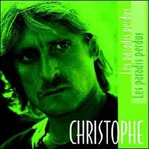 CHRISTOPHE - Les Paradis perdus + Les Mots Bleus