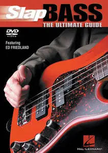 Ed Friedland - Slap Bass - The Ultimate Guide [repost]