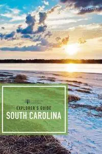 Explorer's Guide South Carolina, 2nd Edition