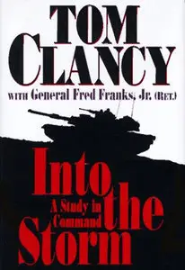 Tom Clancy, Fred Franks Jr. - Dentro la tempesta