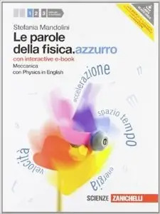 Le parole della ﬁsica: Meccanica con Physics in English
