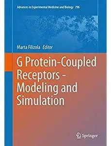 G Protein-Coupled Receptors - Modeling and Simulation [Repost]