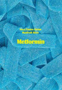 "Metformin" ed. by Anca Pantea Stoian, Manfredi Rizzo