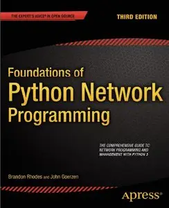 Foundations of Python Network Programming, 3 edition