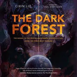 The Dark Forest (Three-Body Trilogy #2) [Audiobook]
