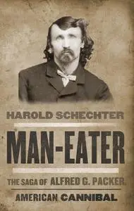 «Man-Eater» by Harold Schechter
