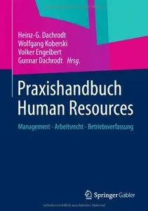 Praxishandbuch Human Resources: Management - Arbeitsrecht - Betriebsverfassung