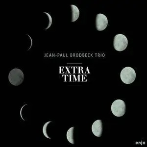 Jean Paul Brodbeck - Extra Time (2017) [Official Digital Download 24-bit/96kHz]