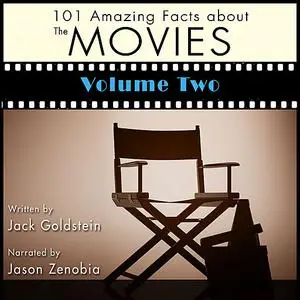 «101 Amazing Facts about the Movies - Volume 2» by Jack Goldstein