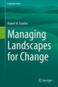 Managing Landscapes for Change (Repost)