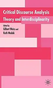 Critical Discourse Analysis Theory and Disciplinarity Critical Discourse Analysis Theory and Disciplinarity