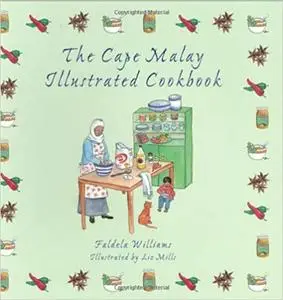 The Cape Malay Illustrated Cookbook