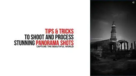 Tips & Tricks to Shoot and Process Panorama Images
