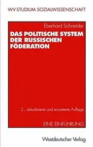 Das politische System der Russischen Föderation: Eine Einführung