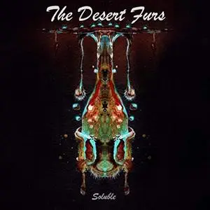 The Desert Furs - Soluble (2019)