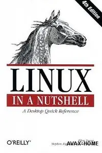 Linux in a Nutshell by Ellen Siever [Repost]