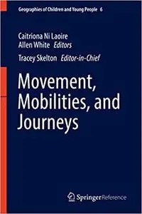 Movement, Mobilities, and Journeys (Repost)