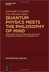 Quantum Physics Meets the Philosophy of Mind