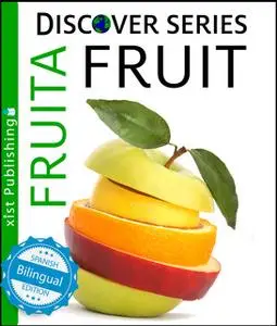 «Fruit / Fruita» by Xist Publishing