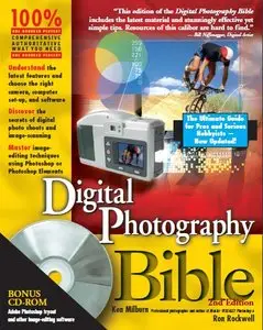Digital Photography Bible, Second Edition by Ken Milburn, Ron Rockwell