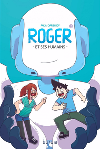 Roger et ses humains - Tome 01