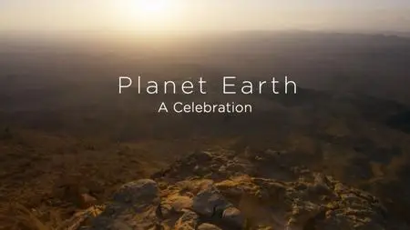 BBC - Planet Earth: A Celebration (2020)