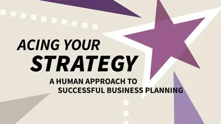 Acing Your Strategy: A Human Approach to Successful Business Planning [Audio Learning]