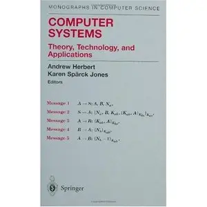 Andrew J. Herbert, «Computer Systems : Theory, Technology, and Applications»  (Repost) 