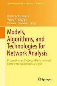 Models, Algorithms, and Technologies for Network Analysis (repost)