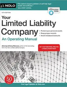 Your Limited Liability Company: An Operating Manual, 10th Edition