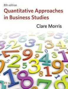 Quantitative Approaches in Business Studies