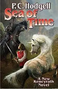 The Sea of Time (Chronicles of the Kencyrath Book 7)