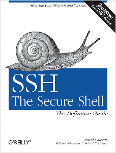 Daniel J. Barrett, Robert G. Byrnes, Richard E. Silverman, «SSH, the Secure Shell, 2nd Edition»