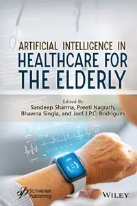 Artificial Intelligence in Healthcare for the Elderly