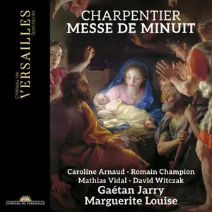 Gaétan Jarry and Marguerite Louise - Charpentier: Messe de Minuit (2025)