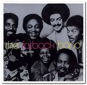 The Fatback Band - 1972-1974 (2003)