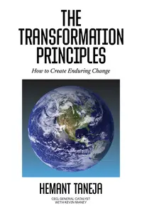The Transformation Principles: How to Create Enduring Change