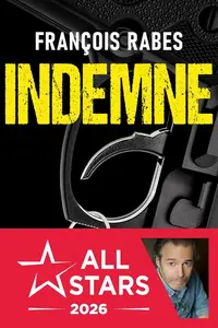 François Rabes, "Indemne"