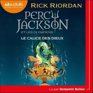 Rick Riordan, "Percy Jackson et les Olympiens, tome 6 : Le Calice des dieux"