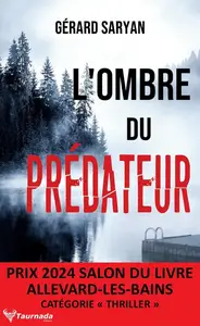 Gérard Saryan, "L'ombre du prédateur"