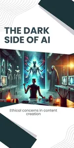 The Dark Side Of AI: Ethical Concerns in Content Creation!