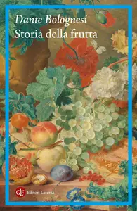Dante Bolognesi - Storia della frutta