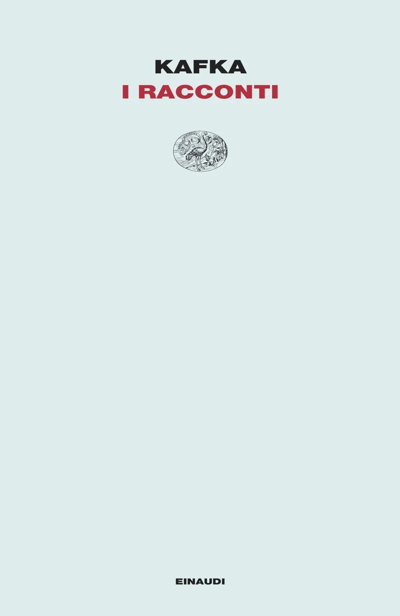 I racconti - Franz Kafka