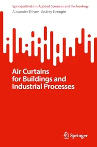 Air Curtains for Buildings and Industrial Processes