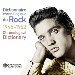 VA - Dictionnaire chronologique du Rock 1945-1962 (2024)